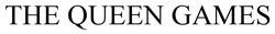 Заявка на торговельну марку № m202519112: the queen games