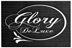 Заявка на торговельну марку № m201929613: glory deluxe