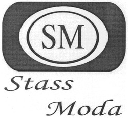 Свідоцтво торговельну марку № 55043 (заявка 2004043602): sm; stass; moda