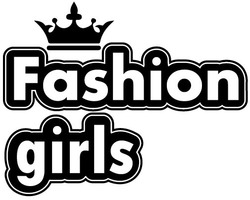 Свідоцтво торговельну марку № 234494 (заявка m201609024): fashion girls