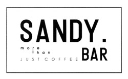 Свідоцтво торговельну марку № 303800 (заявка m201923034): more than just coffee; sandy.bar