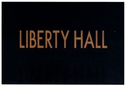 Свідоцтво торговельну марку № 286907 (заявка m201829611): liberty hall