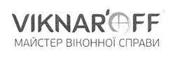 Заявка на торговельну марку № m201701485: viknar'off; viknaroff; майстер віконної справи