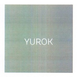 Заявка на торговельну марку № m202423440: yurok