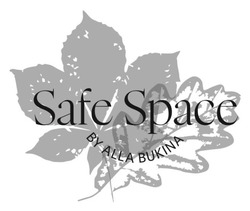 Заявка на торговельну марку № m202417176: safe space by alla bukina