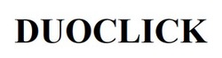 Заявка на торговельну марку № m202514460: duoclick