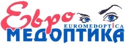 Заявка на торговельну марку № m202013956: euromedoptica; евро медоптика