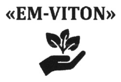 Заявка на торговельну марку № m202309938: ем; em viton; em-viton