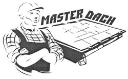 Свідоцтво торговельну марку № 122310 (заявка m200813395): master dach