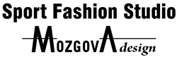 Заявка на торговельну марку № m202024434: sport fashion studio; mozgova design