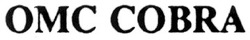 Свідоцтво торговельну марку № 9132 (заявка 93062839): omc cobra