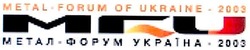 Заявка на торговельну марку № 20031212782: метал-форум україна 2003; metal-forum of ukraine 2003; mfu