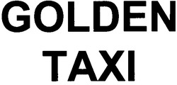 Заявка на торговельну марку № m200904088: golden taxi; тахі