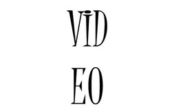 Заявка на торговельну марку № m201506842: vid eo; video