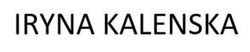 Заявка на торговельну марку № m202521620: iryna kalenska