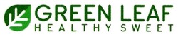 Свідоцтво торговельну марку № 249904 (заявка m201702280): green leaf; healthy sweet