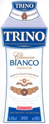 Заявка на торговельну марку № m200715983: trino; classico bianco; vermouth; ricetta italiana originale; т