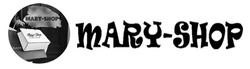 Заявка на торговельну марку № m202009271: mary-shop; mary shop