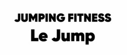 Заявка на торговельну марку № m202320143: jumping fitness le jump
