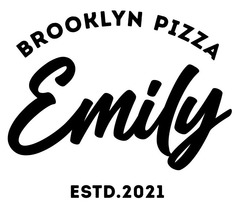 Свідоцтво торговельну марку № 332323 (заявка m202111562): brooklyn pizza; emily; estd.2021