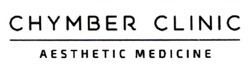 Заявка на торговельну марку № m202313301: chymber clinic aesthetic medicine