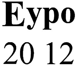 Свідоцтво торговельну марку № 80165 (заявка m200708001): еуро 2012; eypo 2012