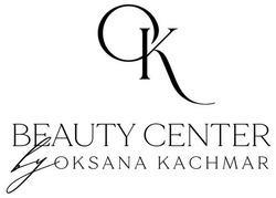 Свідоцтво торговельну марку № 332421 (заявка m202113976): beauty center by oksana kachmar; ок