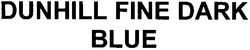 Заявка на торговельну марку № m200814299: dunhill fine dark blue