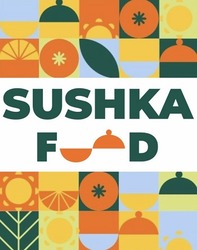 Заявка на торговельну марку № m202410223: sushka food