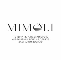 Заявка на торговельну марку № m202601121: перший український бренд колекційних блисків для губ за знаком зодіаку; mimoli