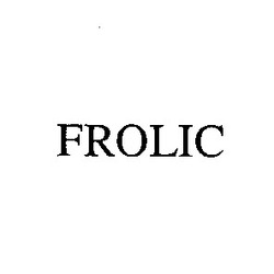 Свідоцтво торговельну марку № 2524 (заявка 63786/SU): frolic
