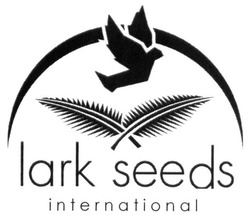 Заявка на торговельну марку № m201710939: lark seeds international