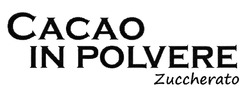 Заявка на торговельну марку № m201914830: cacao in polvere zuccherato
