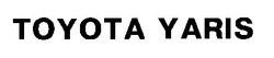 Свідоцтво торговельну марку № 20735 (заявка 98041569): toyota yaris