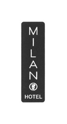 Свідоцтво торговельну марку № 265389 (заявка m201719666): milano hotel