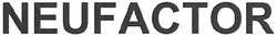 Свідоцтво торговельну марку № 154038 (заявка m201100092): neufactor