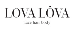 Заявка на торговельну марку № m202309524: face hair body; lova lova