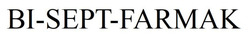 Заявка на торговельну марку № m202605024: ві; bi-sept-farmak