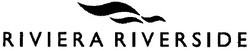 Свідоцтво торговельну марку № 72761 (заявка m200602983): riviera riverside