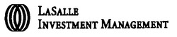 Свідоцтво торговельну марку № 25335 (заявка 99124656): lasalle; investment management
