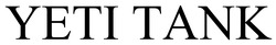 Заявка на торговельну марку № m202520054: yeti tank