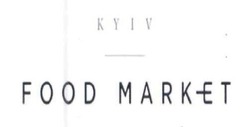 Свідоцтво торговельну марку № 298332 (заявка m201901453): kyiv food market