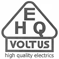 Свідоцтво торговельну марку № 119186 (заявка m200916897): heq; hqe; ehq; voltus; high quality electrics