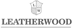 Свідоцтво торговельну марку № 247015 (заявка m201626682): leatherwood; lw