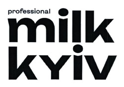 Заявка на торговельну марку № m202519783: professional milk kyiv