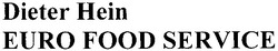 Свідоцтво торговельну марку № 48688 (заявка 20021211009): dieter hein; euro food service