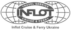 Свідоцтво торговельну марку № 144203 (заявка m201010355): travel & service inflot cruise & ferry; travel service; inflot cruise & ferry ukraine