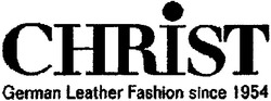Свідоцтво торговельну марку № 67605 (заявка 20040808916): christ; german leather fashion since 1954