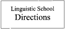 Свідоцтво торговельну марку № 54575 (заявка 2003077825): linguistic school; directions