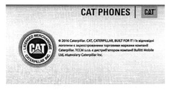 Заявка на торговельну марку № m201625072: cat phones; licensed merchandise caterpillar inc